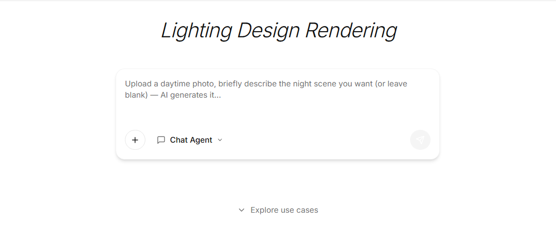 LDR's Chat Agent input: upload a daytime photo and leave the description blank, and the AI writes the lighting scheme itself